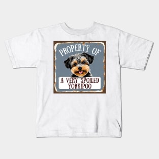 Property of a Very Spoiled Yorkipoo Kids T-Shirt